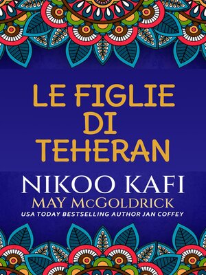 cover image of Le Figlie di Teheran